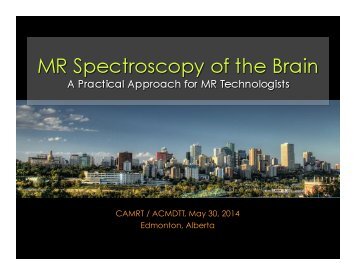 MR Spectroscopy of the brain: A practical approach for MR technologists