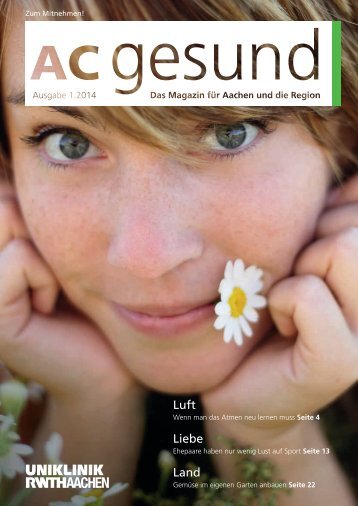 AC gesund - das Magazin der Uniklinik RWTH Aachen