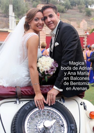 Magica boda de Adrian y Ana María en Balcones de Bentomiz en Arenas