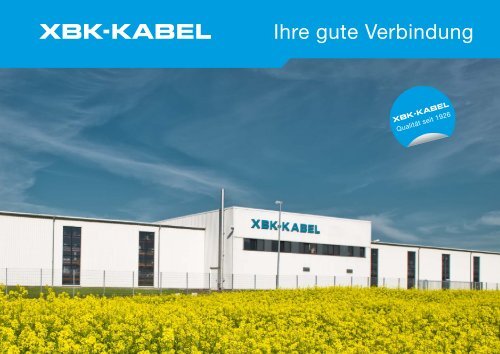 XBK-KABEL Ihre gute Verbindung