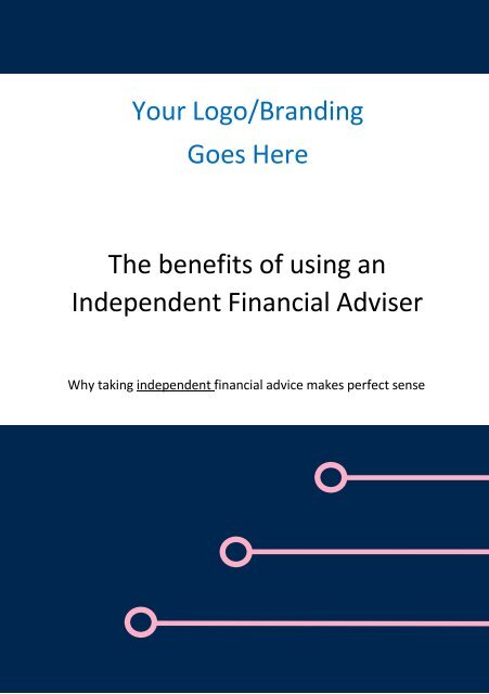 The Benefits of Using an Independent Financial Adviser