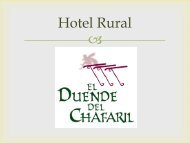 Actividades a desarrollar en el Hotel rural El duende del Chafaril.