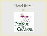 Hotel rural El duende del Chafaril. El hotel