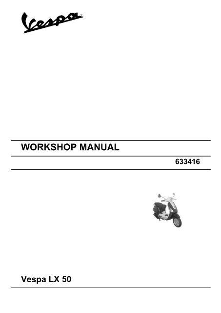 WORKSHOP MANUAL Vespa LX 50 2T