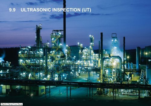 9.9 ULTRASONIC INSPECTION (UT)