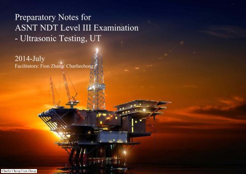 Preparatory Notes for ASNT NDT Level III Examination - Ultrasonic Testing, UT