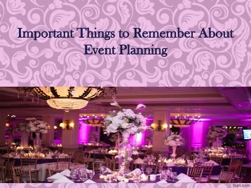 Important Things to Remember About Event Planning