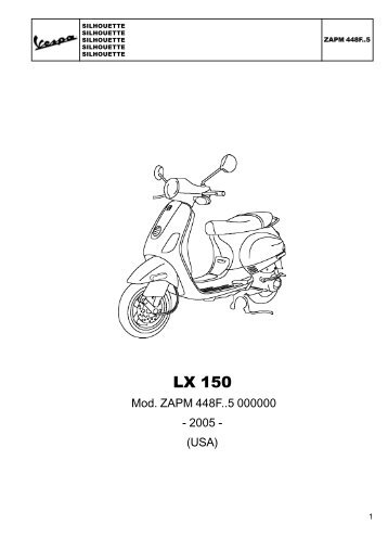 CATALOGUE OF SPARE PARTS VESPA LX 150 MOD. '05 USA