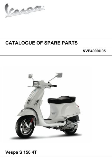 CATALOGUE OF SPARE PARTS VESPA S 150 4T 