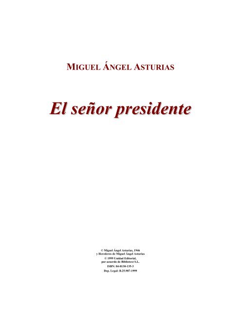 ASTURIAS MIGUEL ANGEL. Senor Presidente
