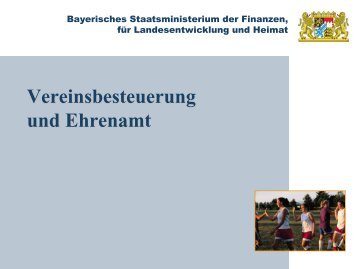 Vereinsbesteuerung und Ehrenamt - Bayerisches Staatsministerium ...