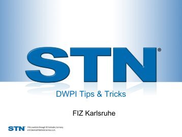 DWPI Tips & Tricks - STN International