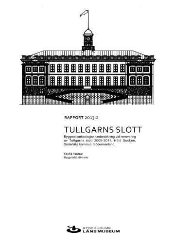 TULLGARNS SLOTT - Stockholms läns museum