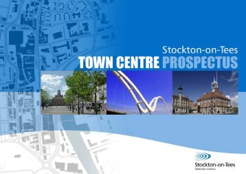 Stockton Town Centre Prospectus - Stockton-on-Tees Borough ...