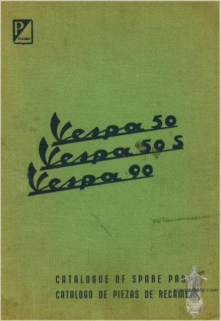 CATALOGUE OF SPARE PARTS Vespa 50 (V5A1T) 1963, Vespa 50 S (V5SA1T) 1963, Vespa 90 (V9A1T) 1963