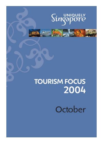 Tourism Focus-cover-Oct04.pub - Singapore Tourism Board