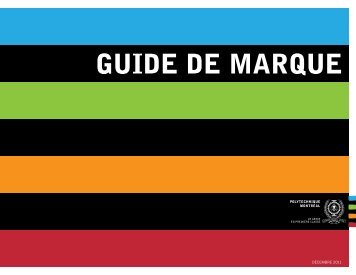 Guide de marque - École Polytechnique de Montréal