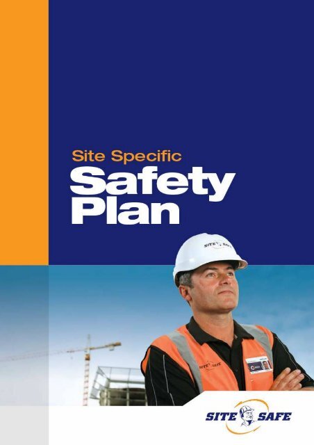 Site Specific Safety Plan - Site Safe