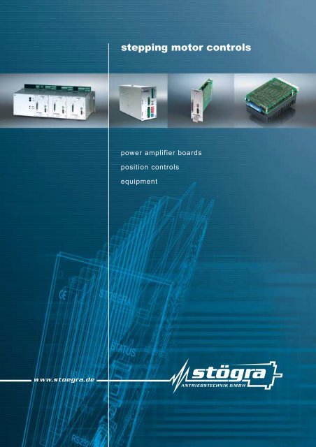 stepping motor controls - STÃ–GRA Antriebstechnik GmbH
