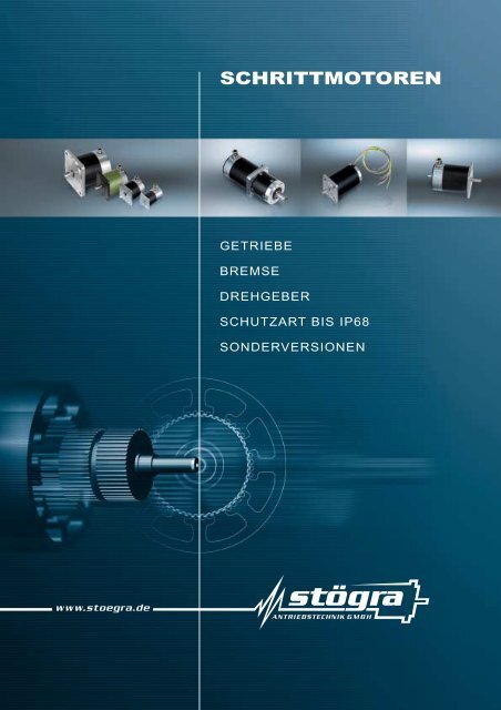 SCHRITTMOTOREN - STÃGRA Antriebstechnik GmbH