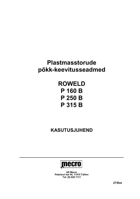 Plastmasstorude põkk-keevitusseadmed ROWELD P 160 ... - Mecro