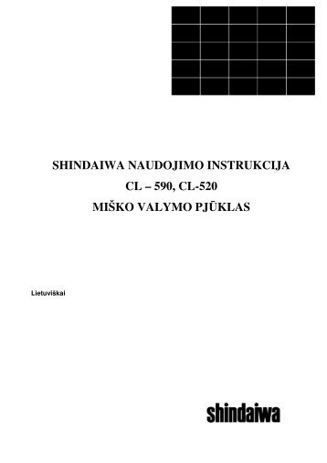 shindaiwa naudojimo instrukcija cl â 590, cl-520 miÅ¡ko valymo pjÅ«klas