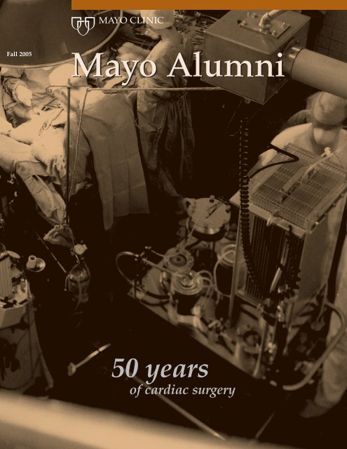 Mayo Alumni Magazine 2005 Fall - MC4409-1105 - Mayo Clinic