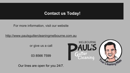 Paul’s Gutter Cleaning Melbourne