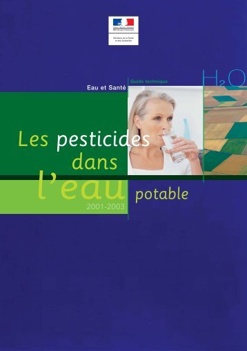 Les pesticides dans l'eau potable - Observatoire des Résidus de ...