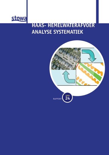 HAAS - Hemelwaterafvoer analyse systematiek. Onderzoek ... - Stowa