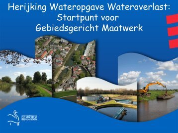 Presentatie Joost Heijkers (Toetsing normen wateroverlast) - Stowa
