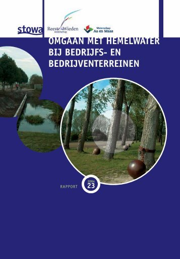 omgaan met hemelwater bij bedrijfs- en bedrijventerreinen - Stowa