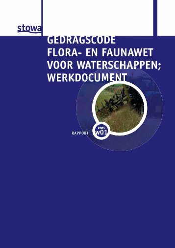gedragscode flora- en faunawet voor waterschappen - Stowa