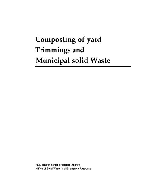 Composting Yard Trimmings and Municipal Solid Waste