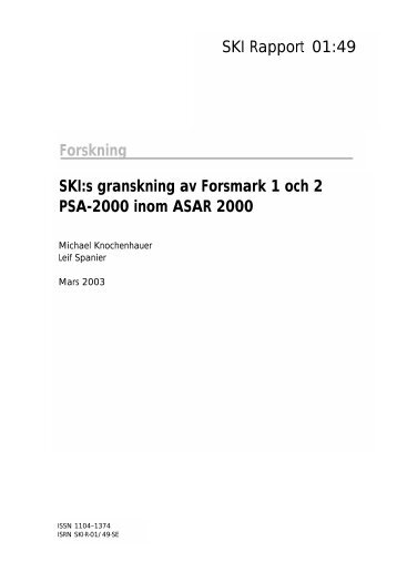 01:49 SKI:s granskning av Forsmark 1 och 2 PSA-2000 inom ASAR ...