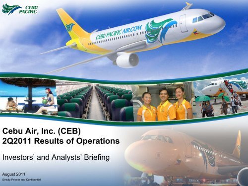 CEB Investors' and Analysts' Briefing 2Q11 - Cebu Pacific Air