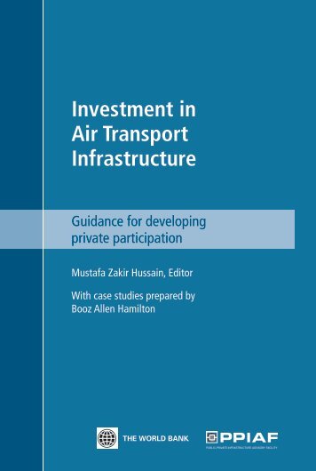 Investment in Air Transport Infrastructure: Guidance for ... - ppiaf