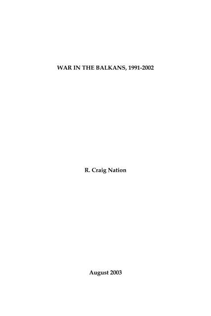 War in the Balkans, 1991-2002 - Strategic Studies Institute - U.S. Army