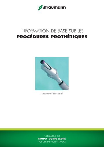 information de base sur les procÃ©dures prothÃ©tiques - Straumann