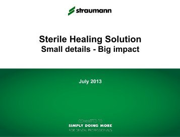 Straumann Sterile Healing Solution – Part 1