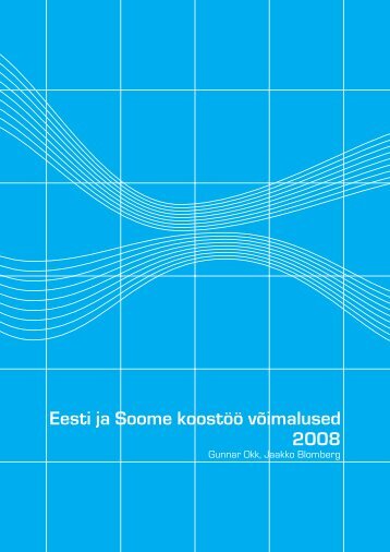 Eesti ja Soome koostöö võimalused 2008 - Valitsus