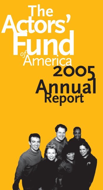 2005 Annual Report - The Actors Fund