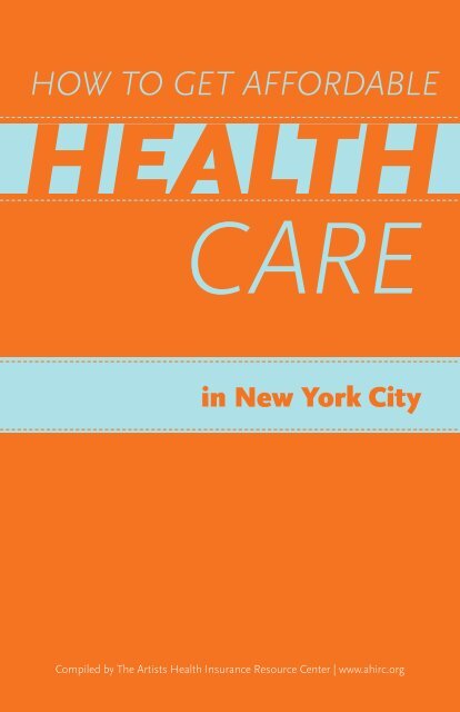 Affordable Health Insurance >> How To Get Affordable Health Care In New York City The Affordable Health Insurance >> How To Get Affordable Health Care In New York City The