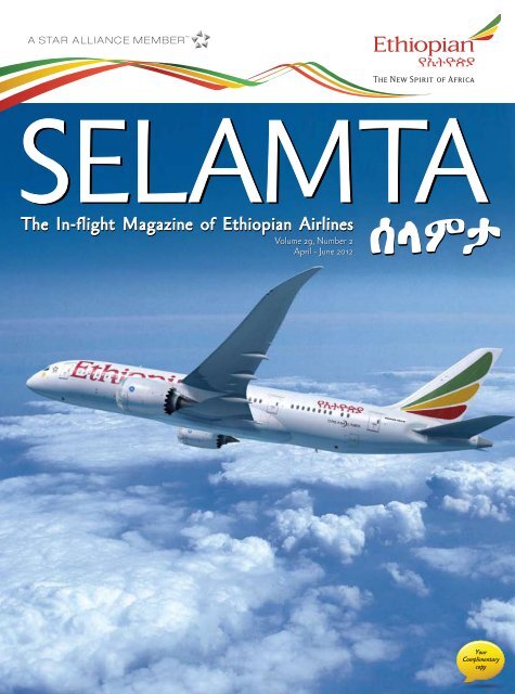 June 2012 Volume 29, Number 2 April - June 2012 - Ethiopian Airlines