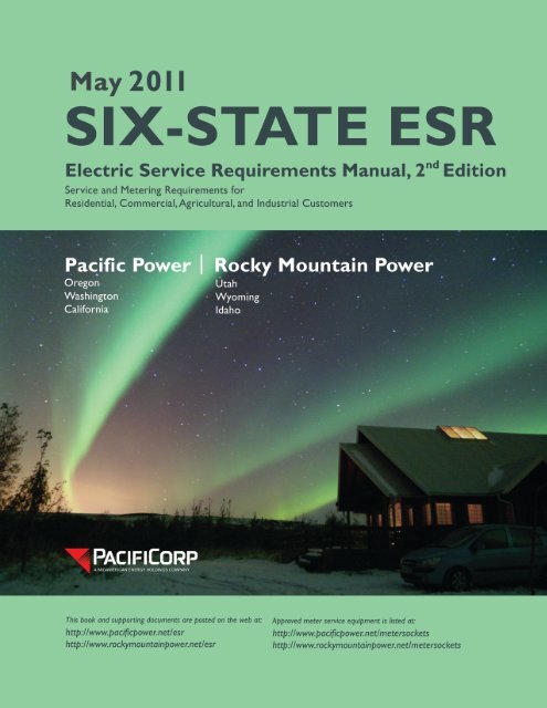 2011 Electric Service Requirements Manual, 2nd - Pacific Power