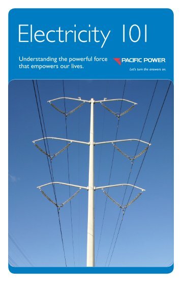 Electricity 101 booklet (PP1003) - Pacific Power