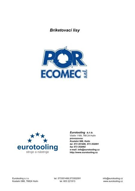 Přehled briketovacích lisů "POR" - EUROTOOLING, sro