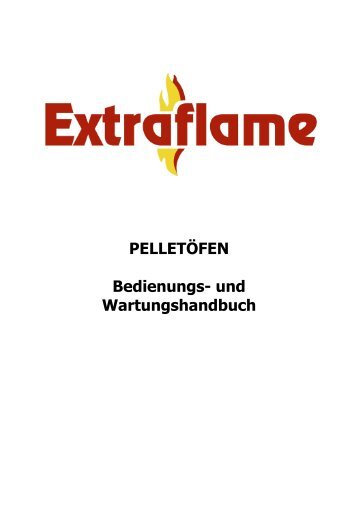 PELLETÖFEN Bedienungs- und Wartungshandbuch - Extraflame