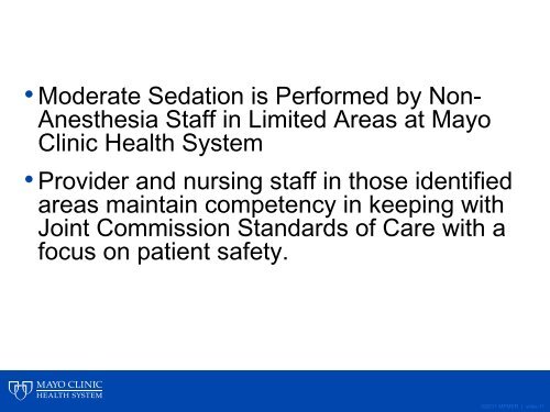 Moderate Sedation Presentation - Mayo Clinic Health System