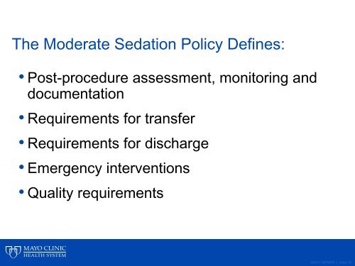 Moderate Sedation Presentation - Mayo Clinic Health System